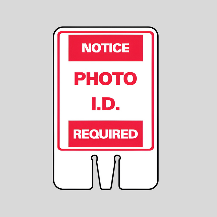 NOTICE PHOTO I.D. REQUIRED Cone Topper Sign (SG-301I1)