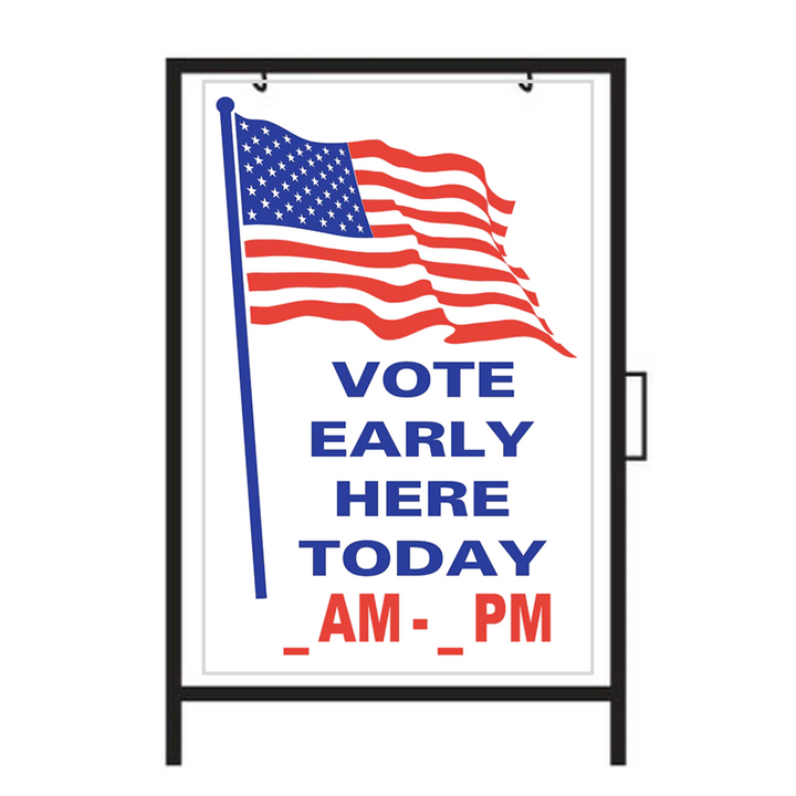 VOTE EARLY HERE TODAY AM-PM DOUBLE-SIDED Sign (SG-112A2)