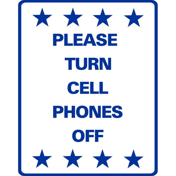 Please Turn Cell Phones Off SG-219JS