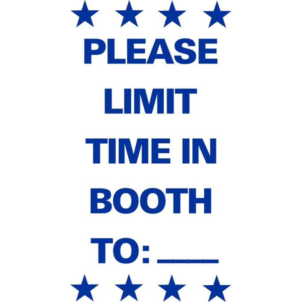 PLEASE LIMIT TIME IN BOOTH TO:___ SG-306E