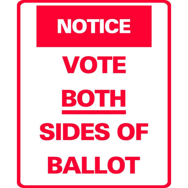 NOTICE VOTE BOTH SIDES OF BALLOT SG-307C