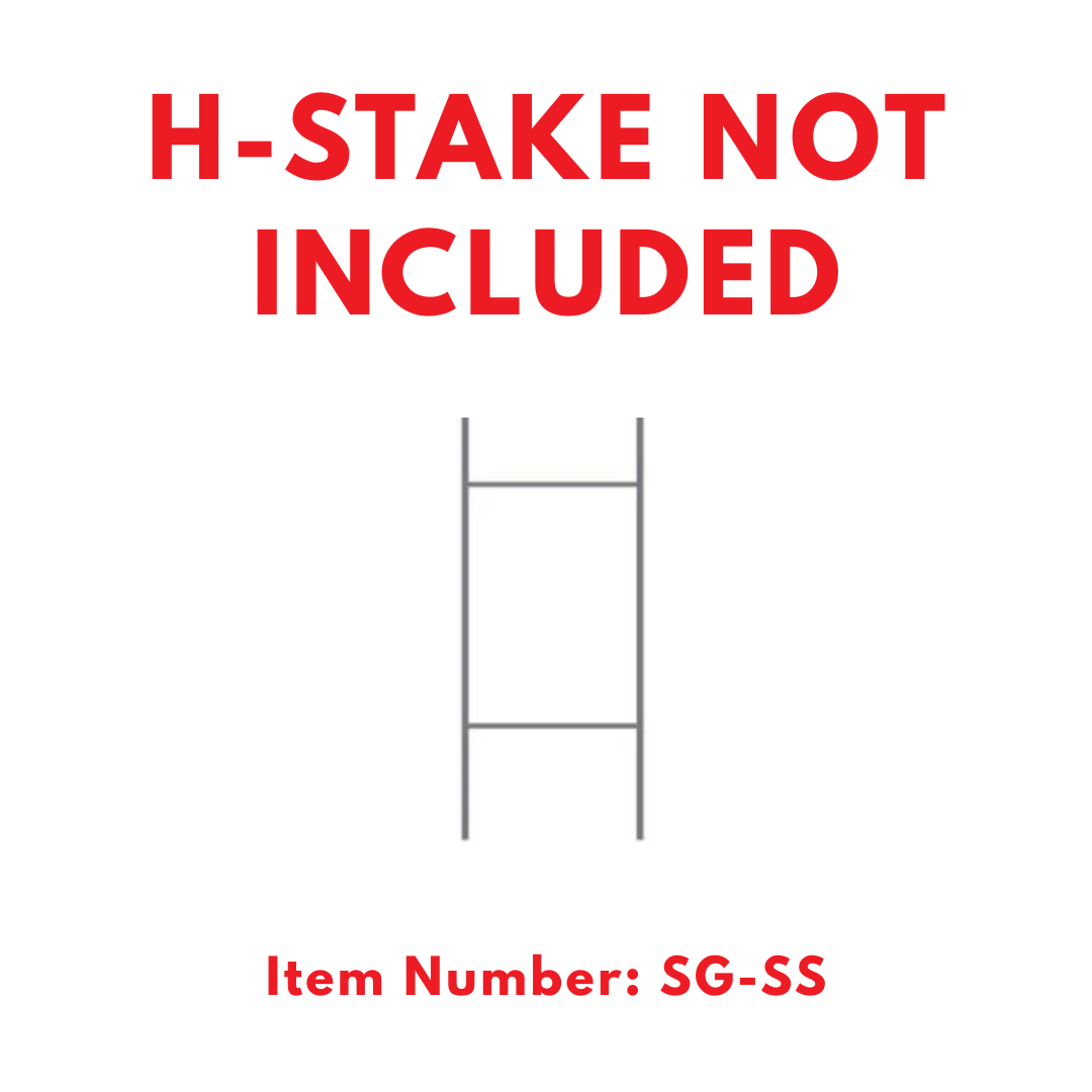 M-R PLEASE HAVE PHOTO ID READY DOUBLE-SIDED H-Stake Sign (SG-320D2)