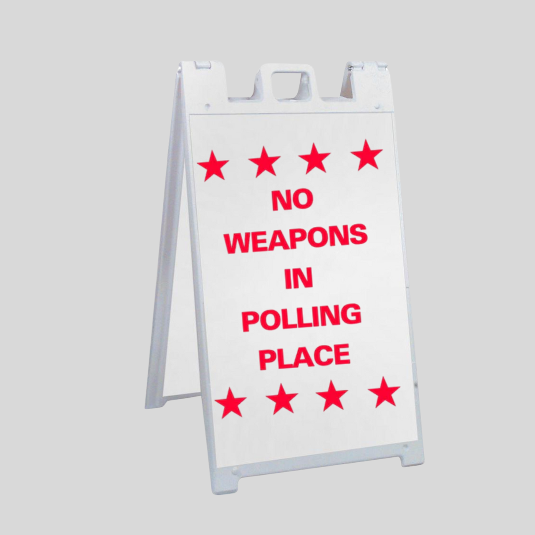 NO WEAPONS IN POLLING PLACE Large A-Frame Sign SG-305B