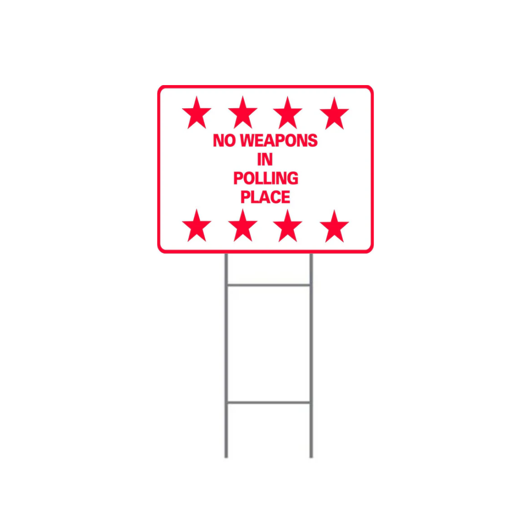NO WEAPONS IN POLLING PLACE DOUBLE-SIDED H-Stake Sign (SG-305D2)