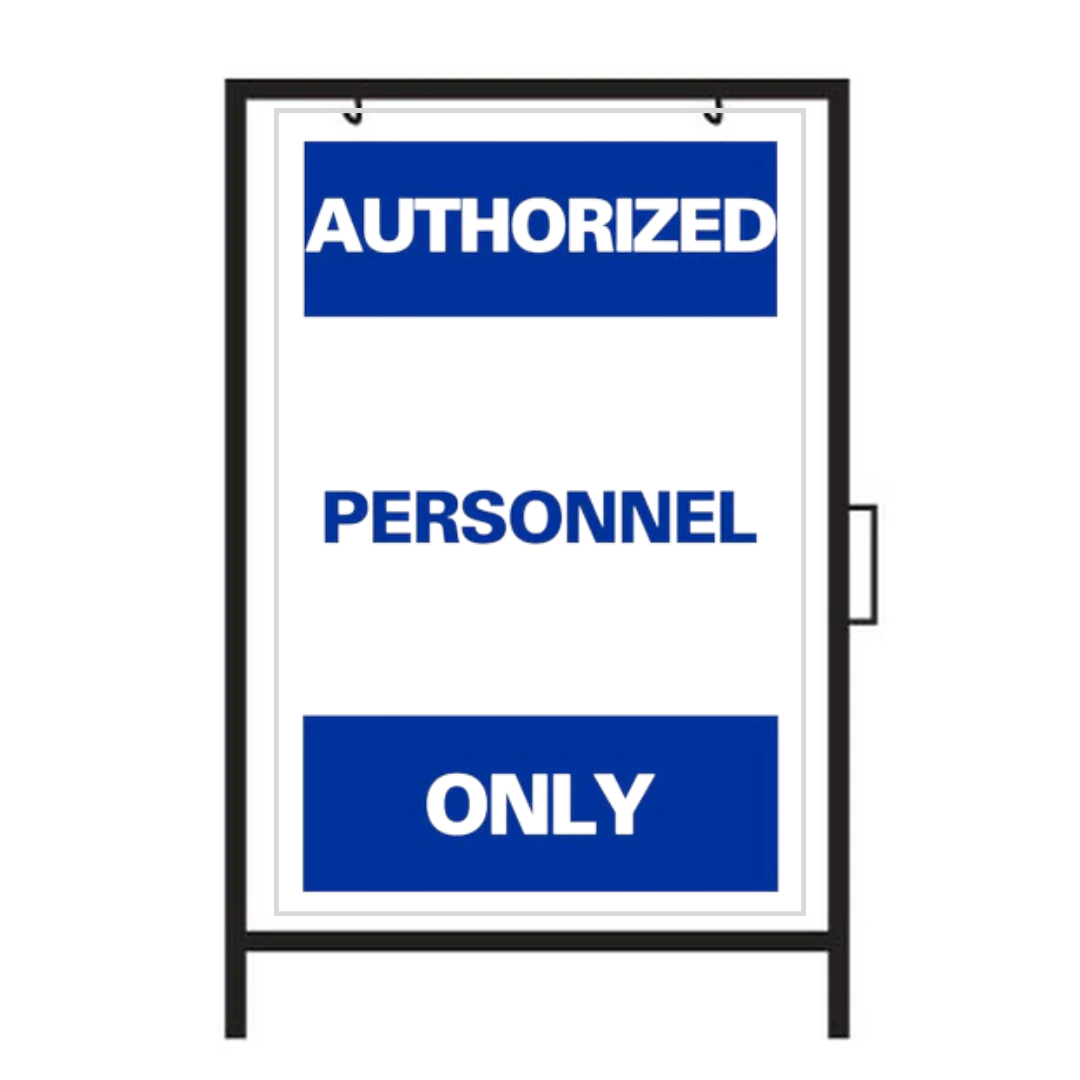 AUTHORIZED PERSONNEL ONLY DOUBLE-SIDED Metal A-Frame Sign SG-302A2