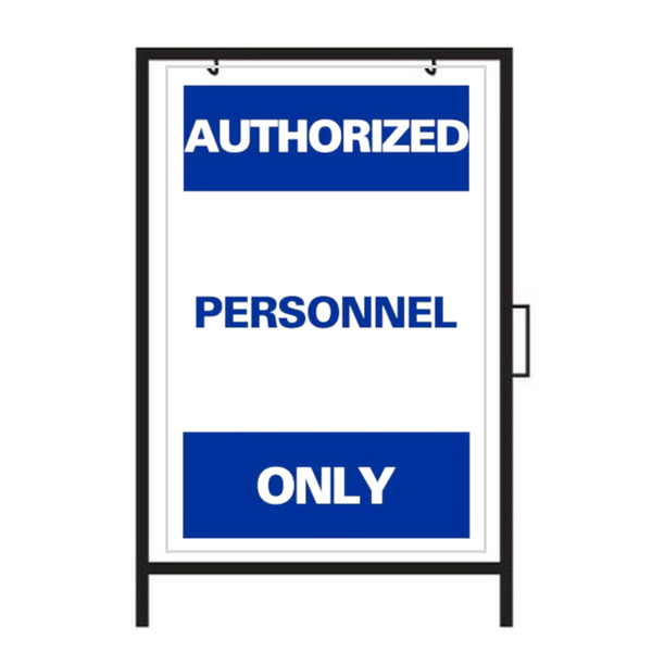 AUTHORIZED PERSONNEL ONLY DOUBLE-SIDED Metal A-Frame Sign SG-302A2