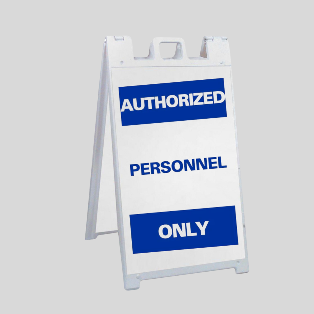 AUTHORIZED PERSONNEL ONLY Large A-Frame Sign SG-302B