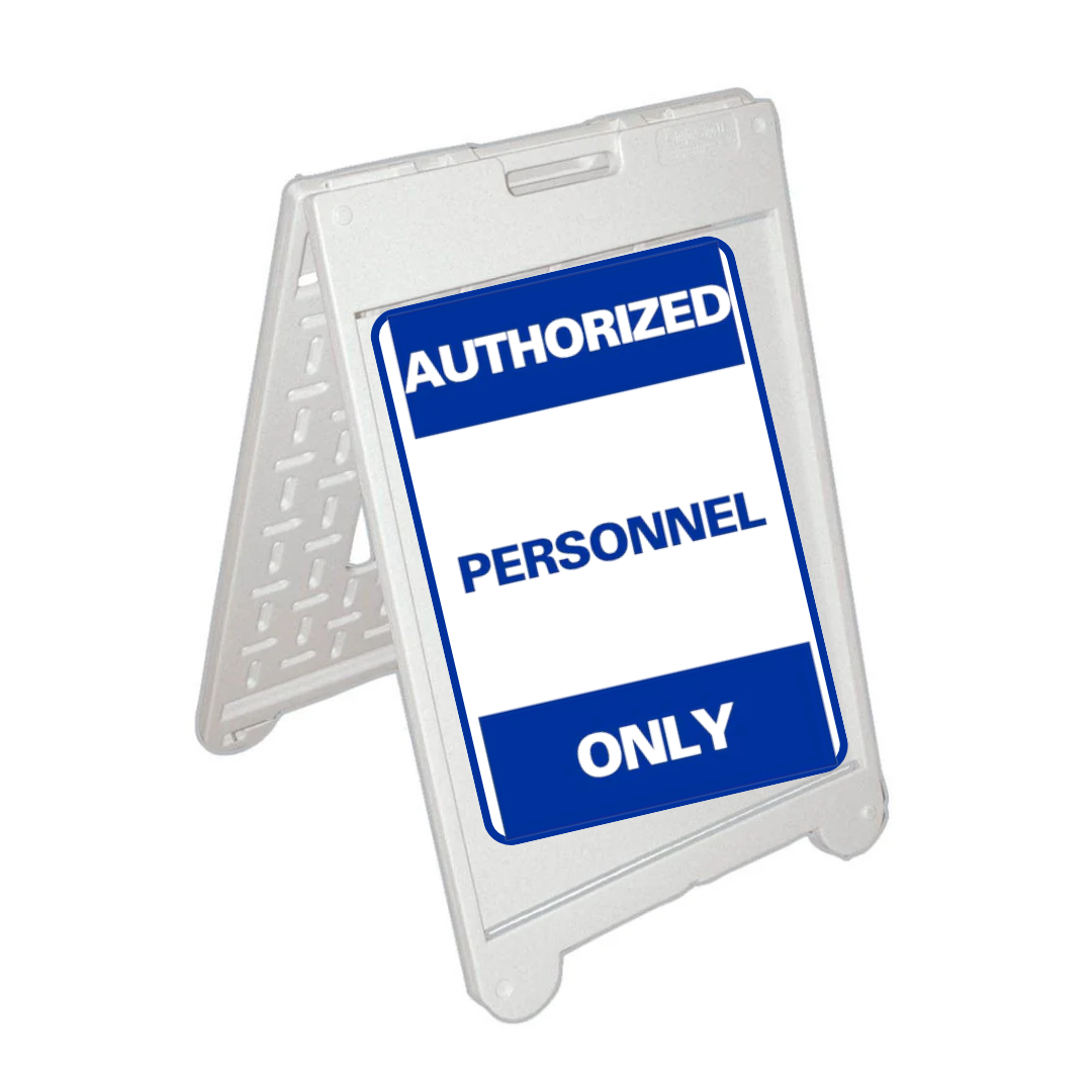 AUTHORIZED PERSONNEL ONLY Medium A-Frame Sign SG-302C
