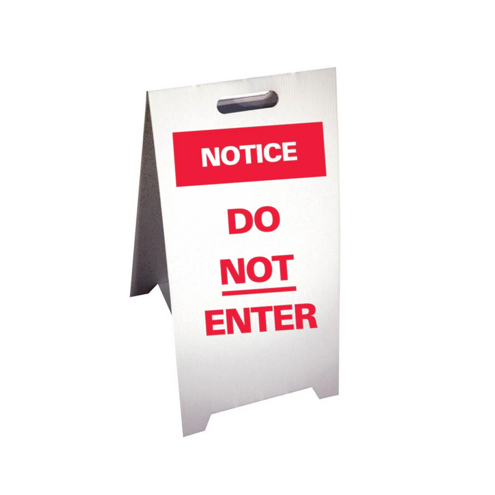 NOTICE DO NOT ENTER Corrugated A-Frame Sign (SG-303F)