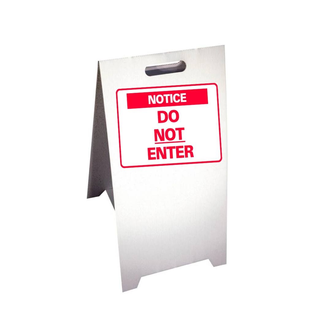 NOTICE DO NOT ENTER Corrugated A-Frame Sign - Multi SG-303G