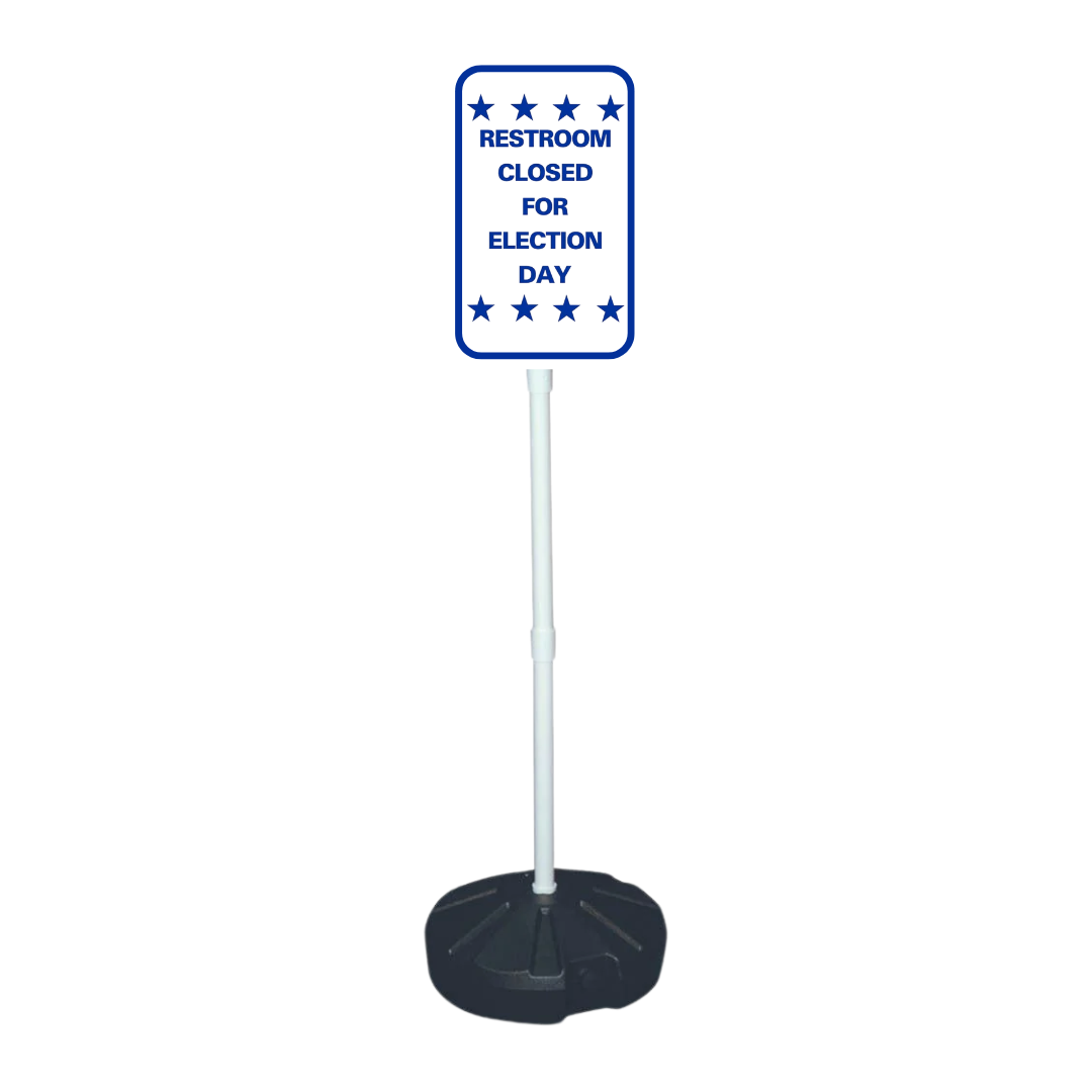 RESTROOM CLOSED FOR ELECTION DAY Weightable Base Sign (SG-304H)