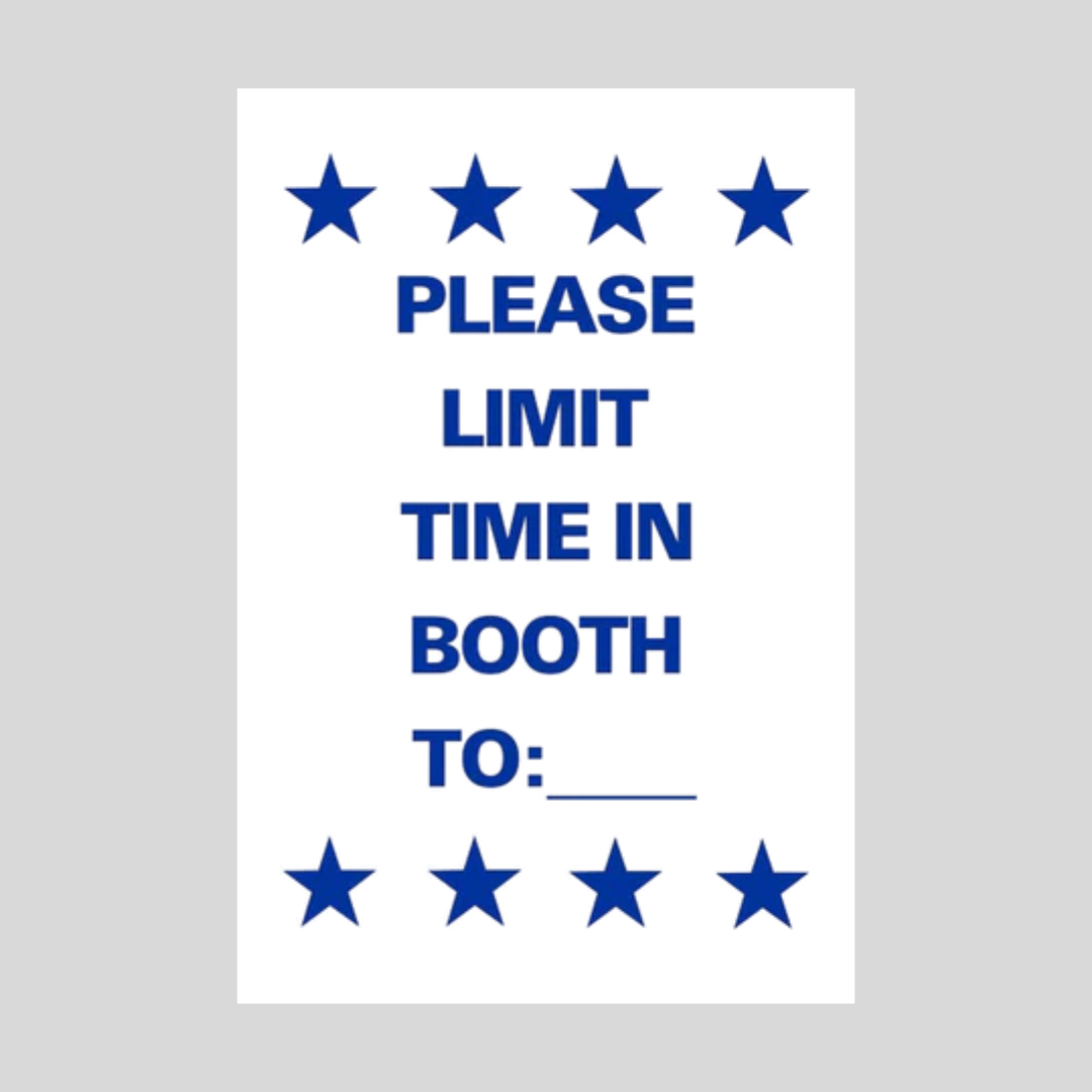PLEASE LIMIT TIME IN BOOTH TO:___ Metal A-Frame Sign SG-306A