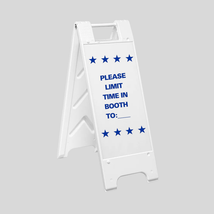 PLEASE LIMIT TIME IN BOOTH TO:___ Slim Sign (SG-306E)