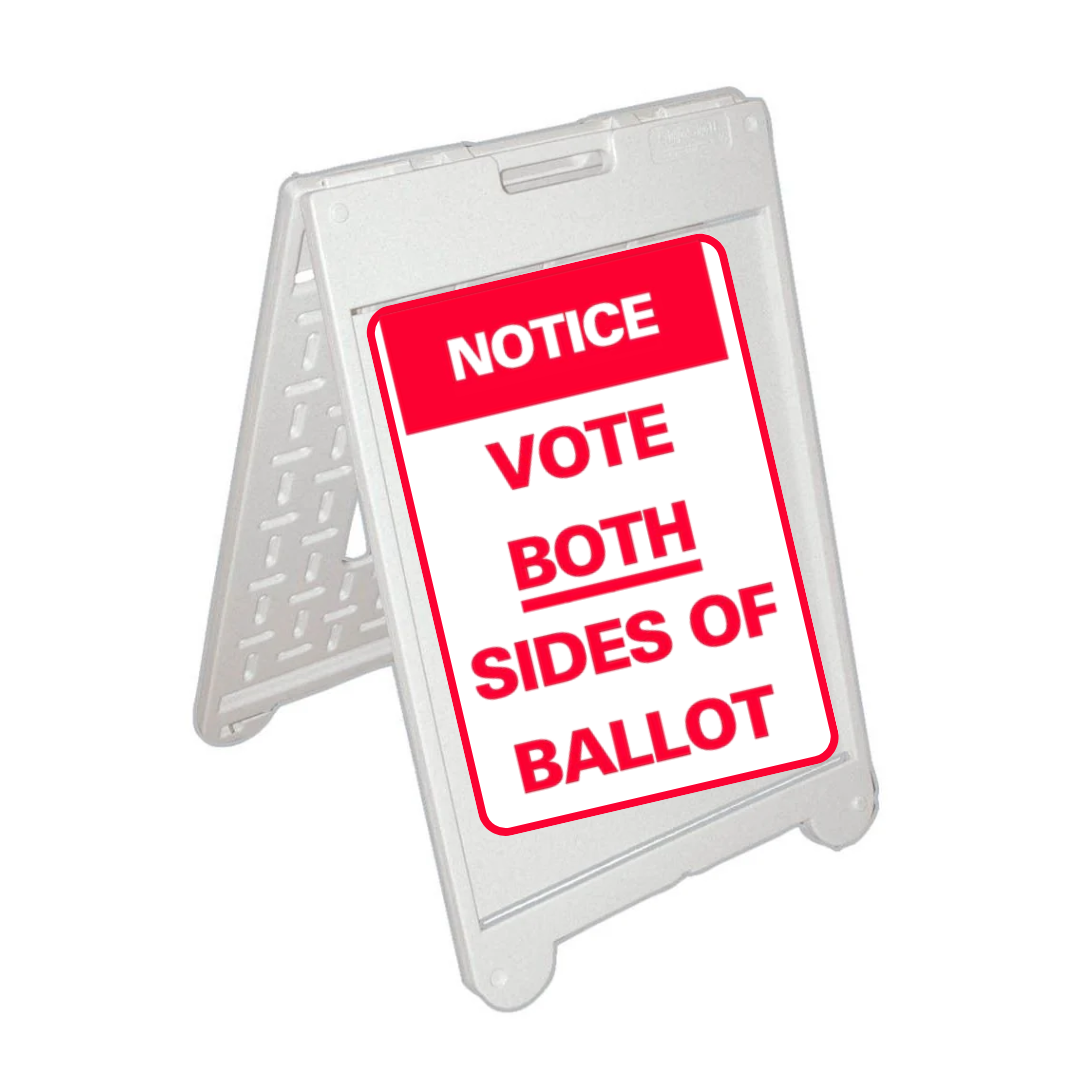 NOTICE VOTE BOTH SIDES OF BALLOT Medium A-Frame Sign SG-307C