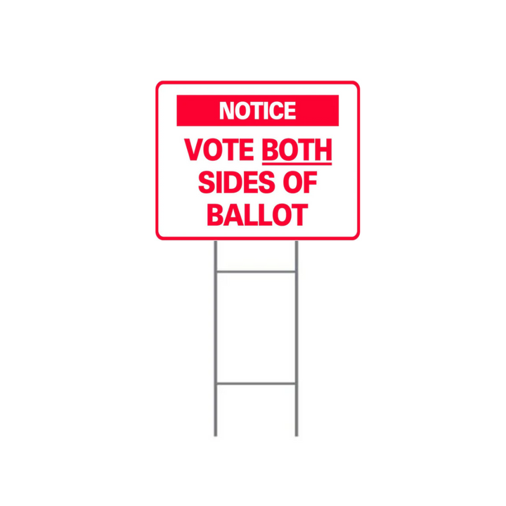 NOTICE VOTE BOTH SIDES OF BALLOT DOUBLE-SIDED H-Stake Sign (SG-307D2)