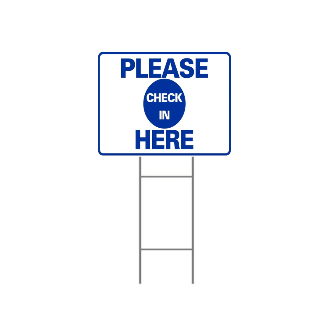 Check In Here Sign PLEASE CHECK IN HERE DOUBLE-SIDED H-Stake Sign (SG-308D2) – ElectionSource