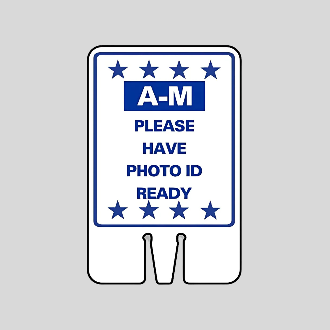 A-M PLEASE HAVE PHOTO ID READY Cone Topper Sign (SG-316I1)