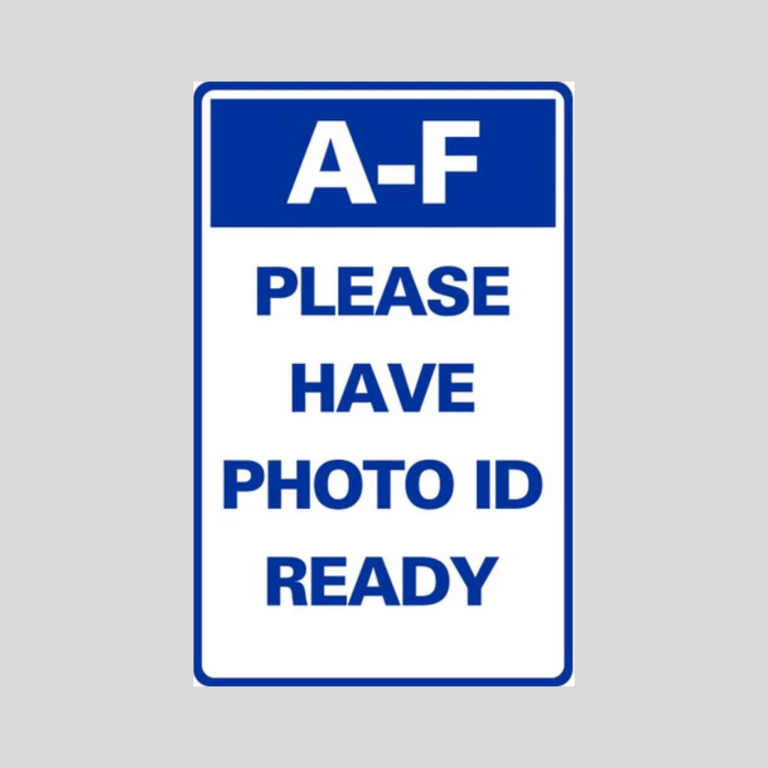 A-F PLEASE HAVE PHOTO ID READY Tabletop Sign (SG-318J)