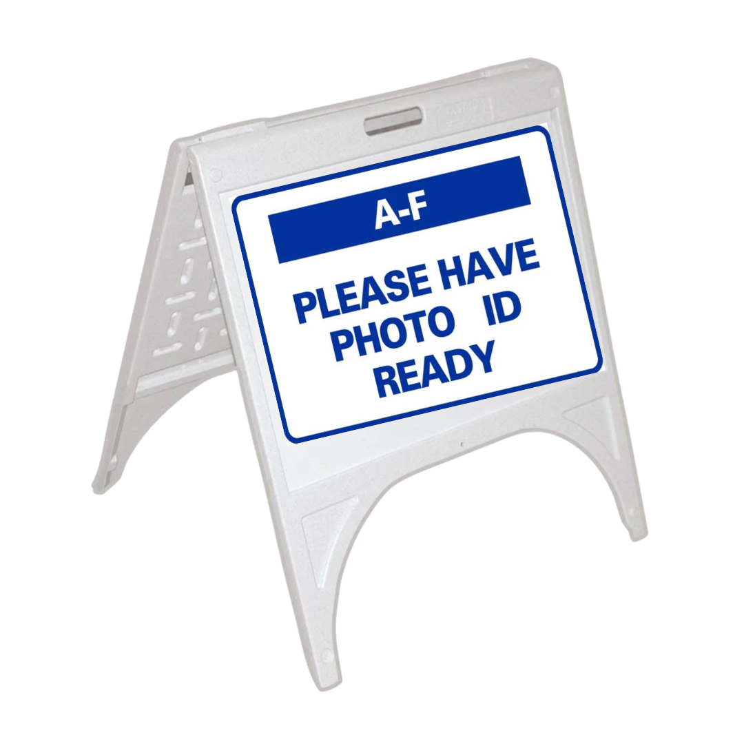 A-F PLEASE HAVE PHOTO ID READY Small A-Frame Sign (SG-318D)