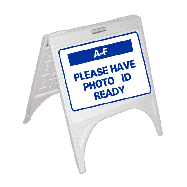 A-F PLEASE HAVE PHOTO ID READY Small A-Frame Sign (SG-318D)