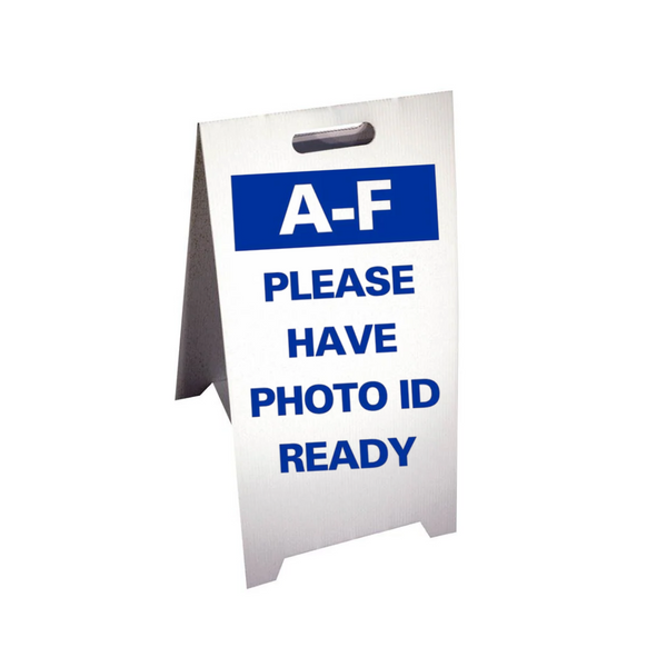 A-F PLEASE HAVE PHOTO ID READY Corrugated A-Frame Sign (SG-318F)