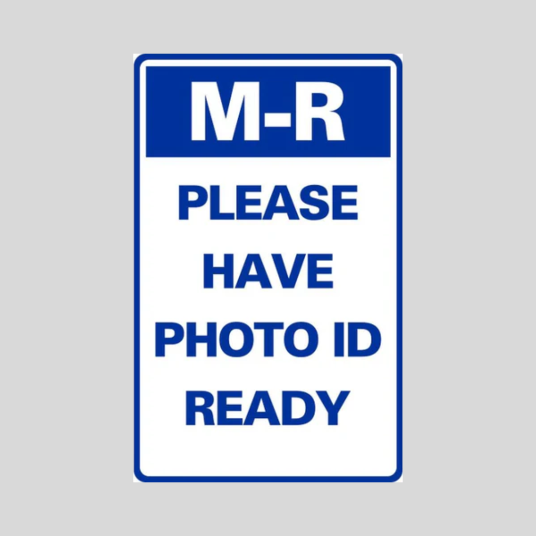 M-R PLEASE HAVE PHOTO ID READY Tabletop Sign (SG-320J)