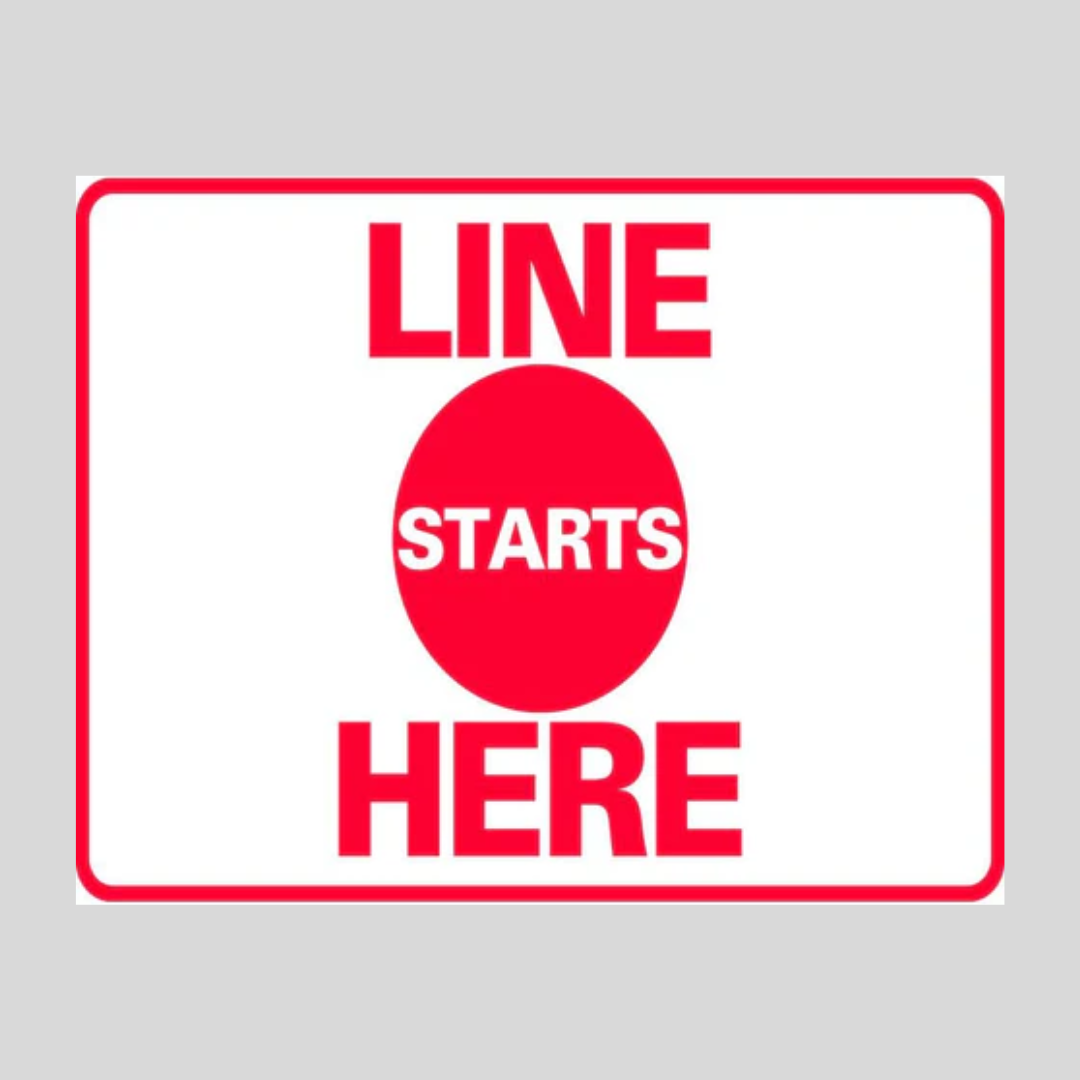 LINE STARTS HERE Small A-Frame Sign (SG-315D)