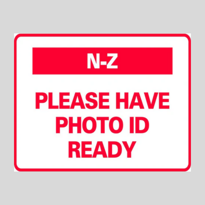 N-Z PLEASE HAVE PHOTO ID READY Small A-Frame Sign (SG-317D)