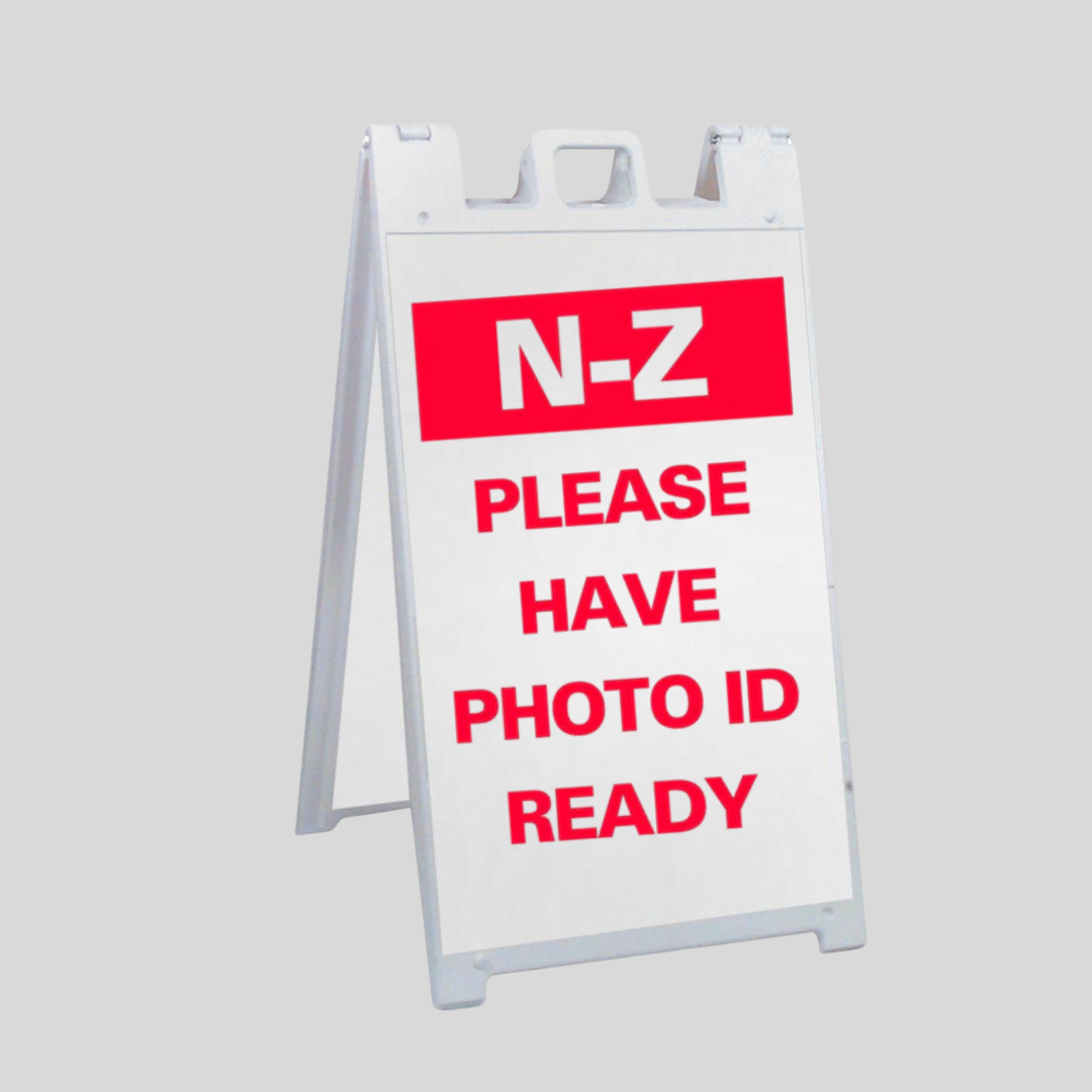 N-Z PLEASE HAVE PHOTO ID READY Large A-Frame Sign (SG-317B)