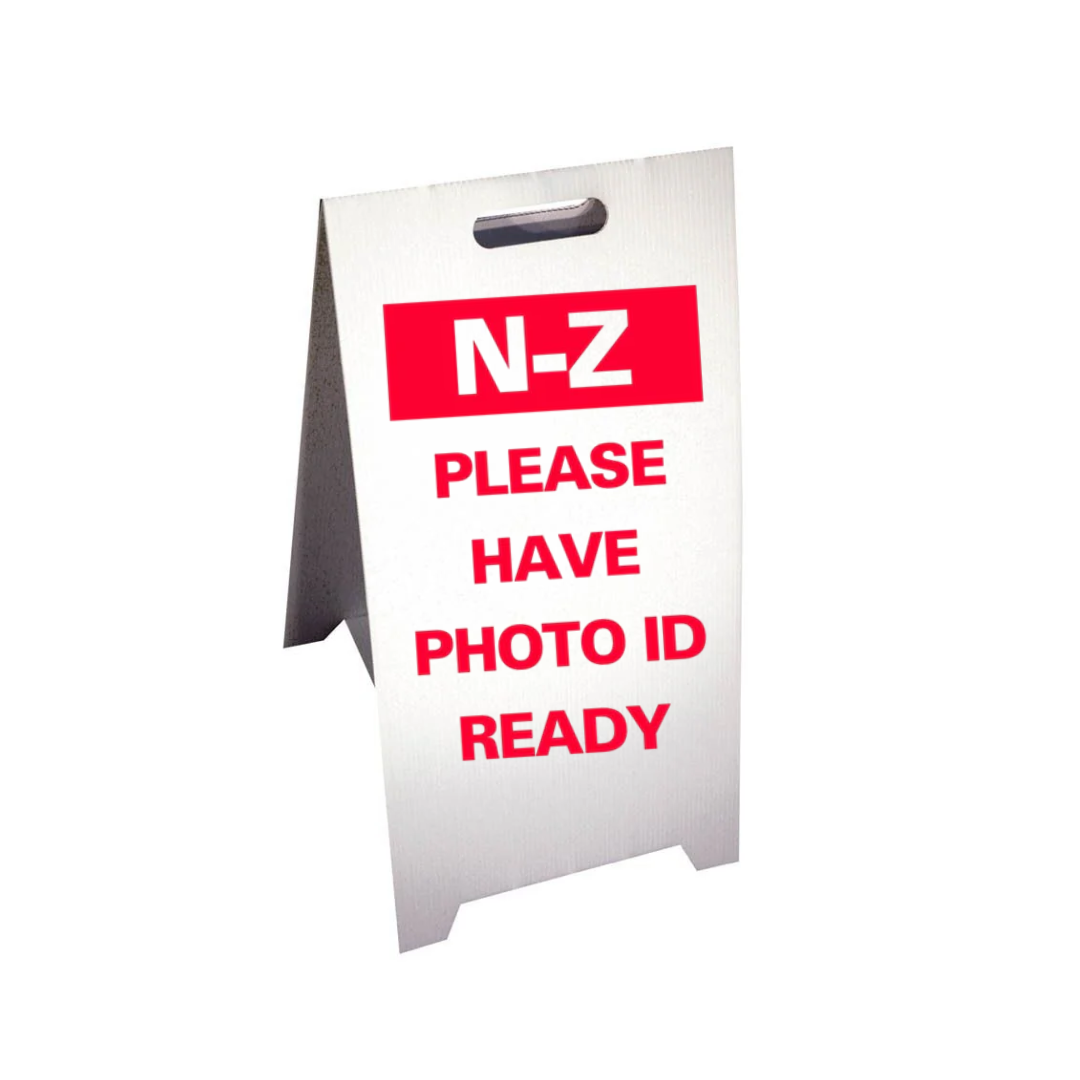 N-Z PLEASE HAVE PHOTO ID READY Corrugated A-Frame Sign (SG-317F)