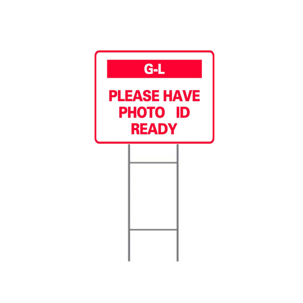 G-L PLEASE HAVE PHOTO READY DOUBLE-SIDED H-Stake Sign (SG-319D2)