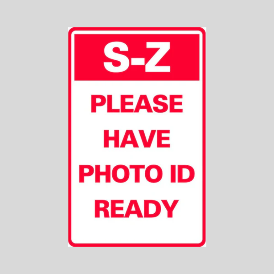 S-Z PLEASE HAVE PHOTO ID READY Tabletop Sign (SG-321J)