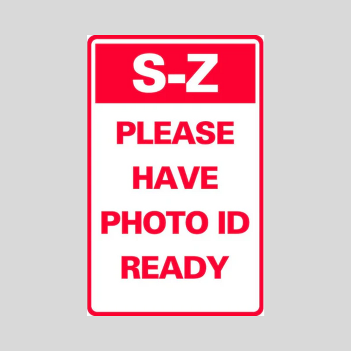 S-Z PLEASE HAVE PHOTO ID READY Tabletop Sign (SG-321J)