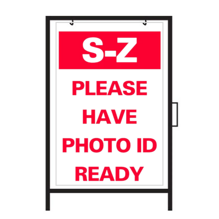 S-Z PLEASE HAVE PHOTO ID READY Metal A-Frame Sign (SG-321A)