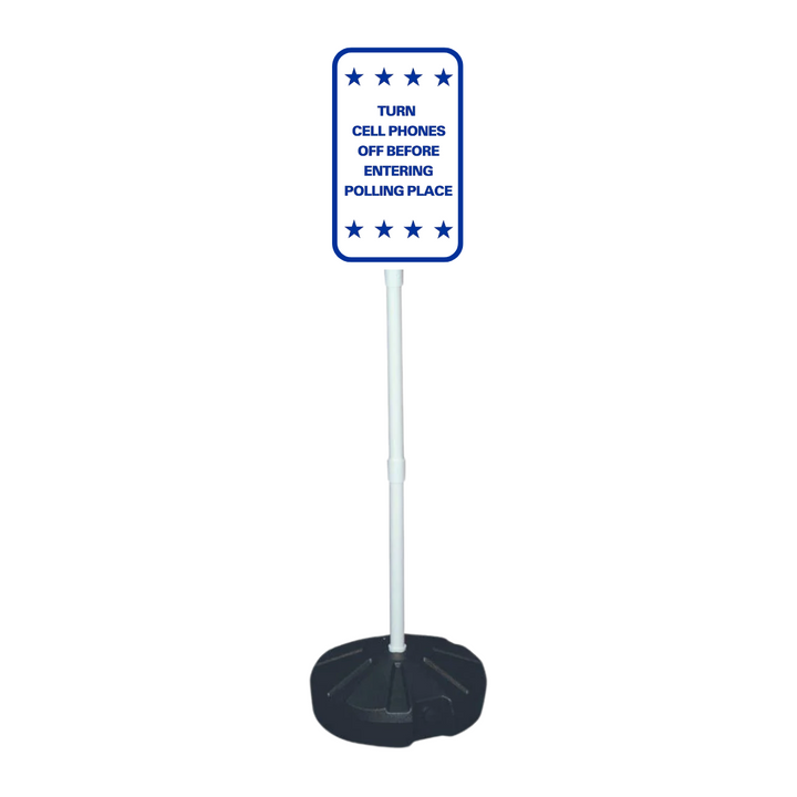 TURN CELL PHONES OFF BEFORE ENTERING POLLING PLACE Weightable Base Sign (SG-217H)