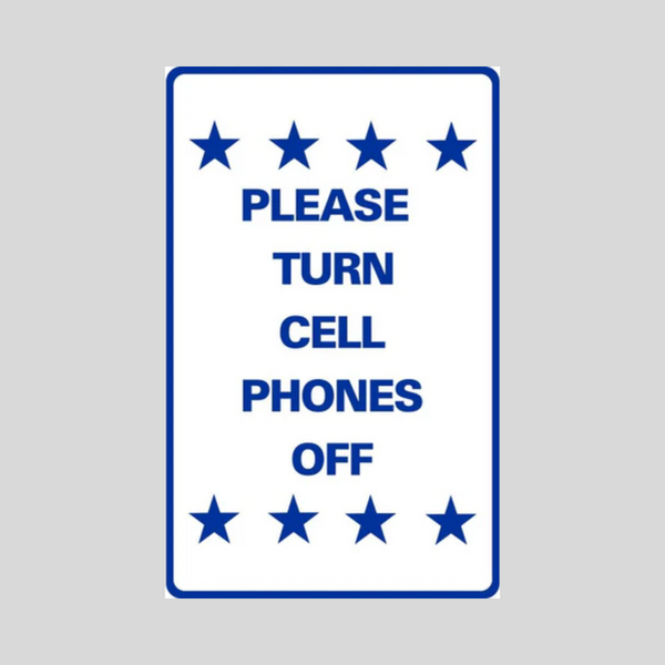 PLEASE TURN CELL PHONES OFF Weightable Base Sign SG-219H