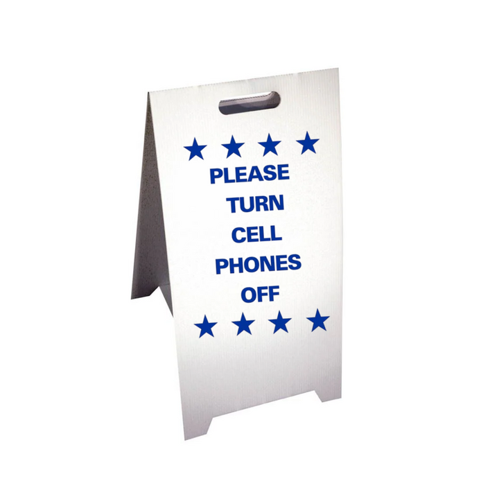 PLEASE TURN CELL PHONES OFF Corrugated A-Frame (SG-219F)