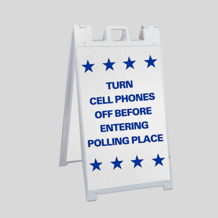 TURN CELL PHONES OFF BEFORE ENTERING POLLING PLACE Large A-Frame Sign (SG-217B)