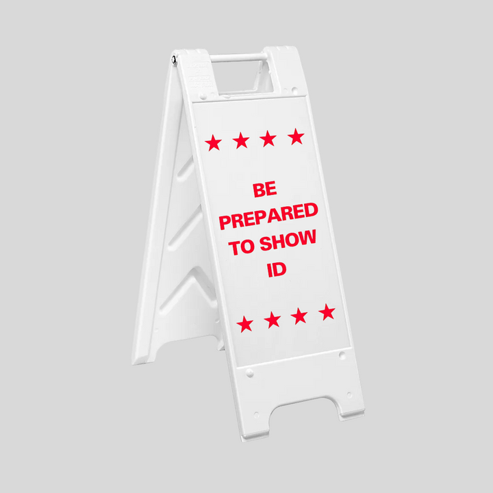 BE PREPARED TO SHOW ID Slim Sign (SG-222E)