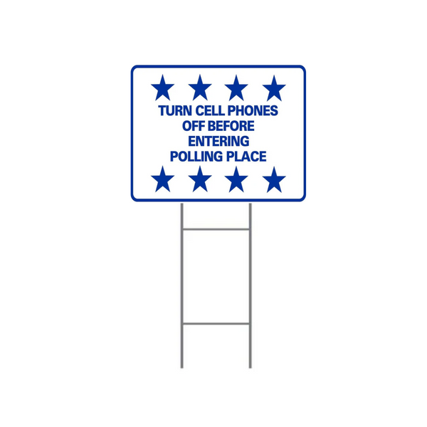 TURN CELL PHONES OFF BEFORE ENTERING POLLING PLACE DOUBLE-SIDED H-Stake Sign SG-217D2