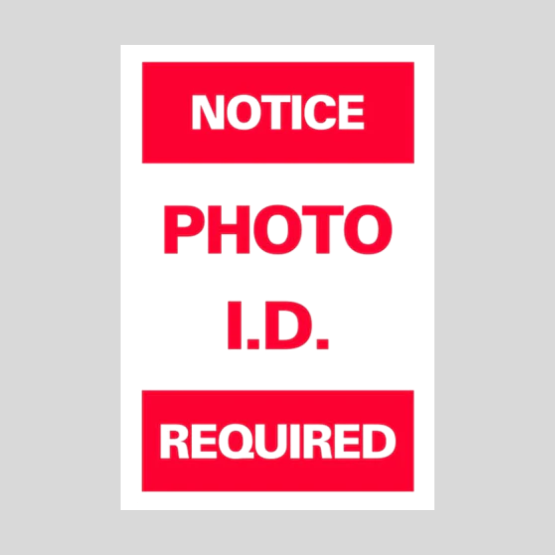 Photo Needed. Sign NOTICE PHOTO I.D. REQUIRED DOUBLE-SIDED Metal A-Frame Sign (SG-301A2 ...