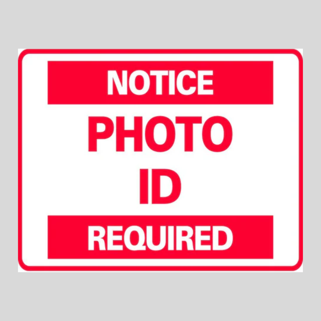 NOTICE PHOTO I.D. REQUIRED Small A-Frame Sign (SG-301D)