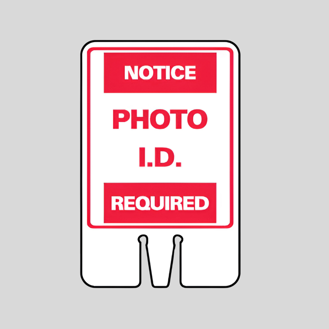 NOTICE PHOTO I.D. REQUIRED Cone Topper Sign (SG-301I1)