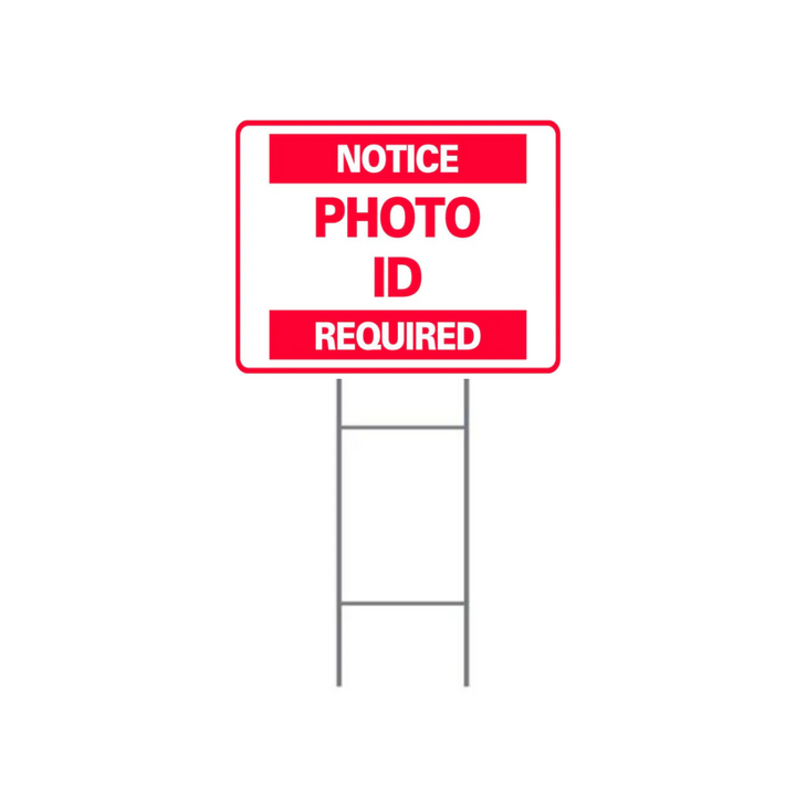 NOTICE PHOTO I.D. REQUIRED DOUBLE-SIDED H-Stake Sign (SG-301D2)