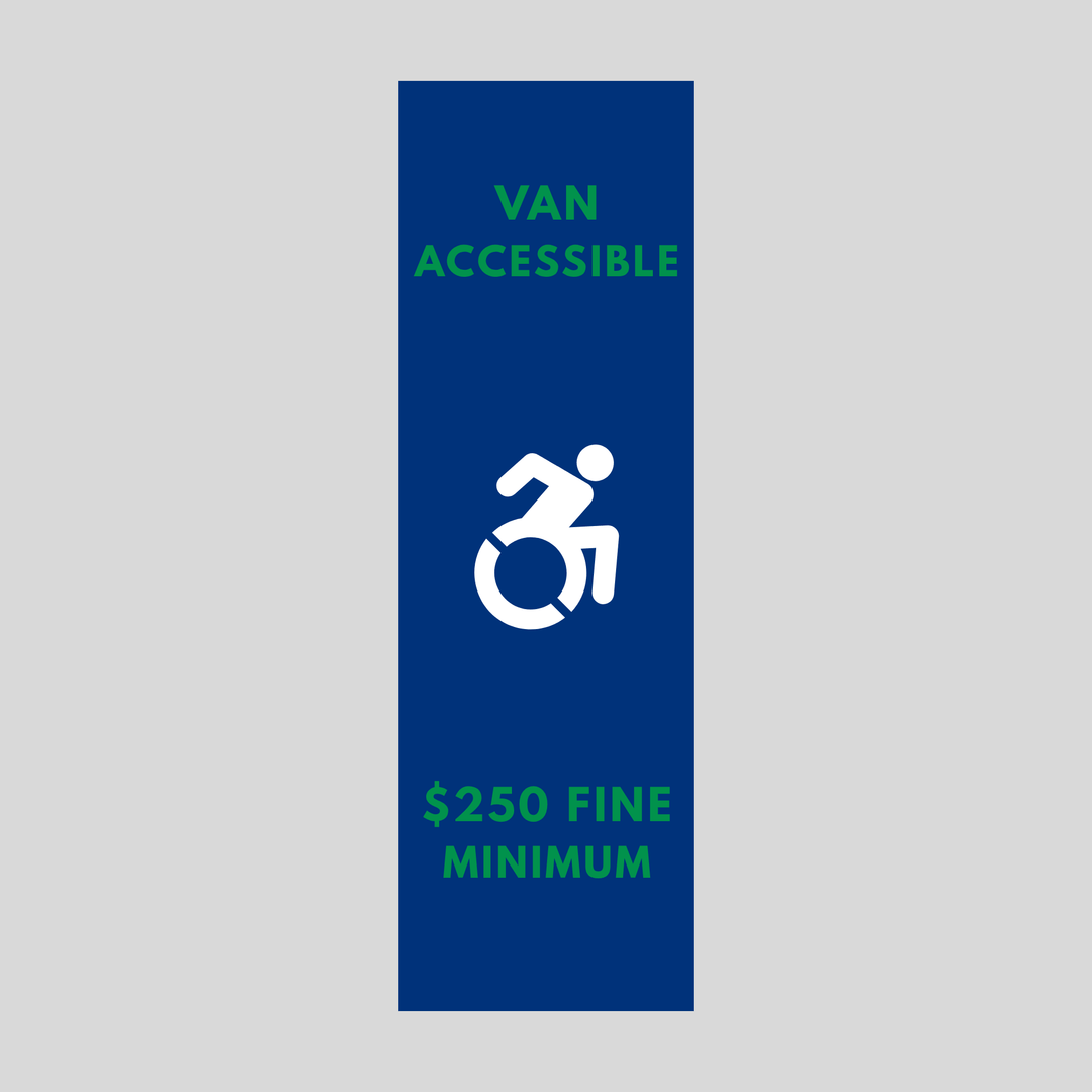 VAN ACCESSIBLE $250 FINE MINIMUM Plasticade Stacking Sign (SG-105N)
