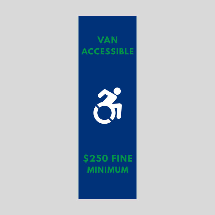 VAN ACCESSIBLE $250 FINE MINIMUM Plasticade Stacking Sign (SG-105N)
