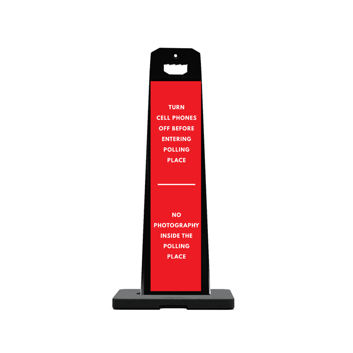 TURN CELL PHONES OFF BEFORE ENTERING POLLING PLACE NO PHOTOGRAPHS INSIDE POLLING PLACE Plasticade Stacking Sign (SG-218N)