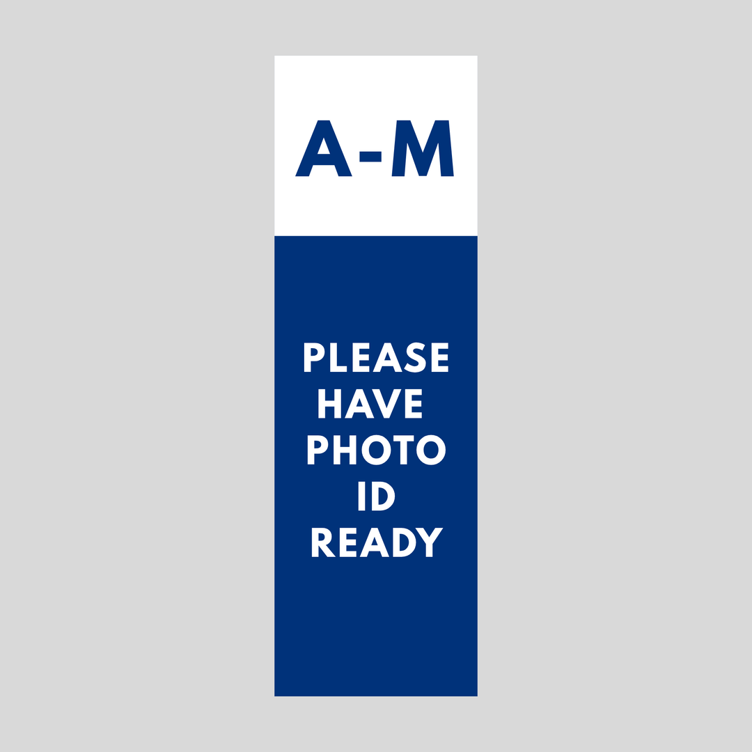 A-M PLEASE HAVE PHOTO ID READY Plasticade Stacking Sign (SG-316N)