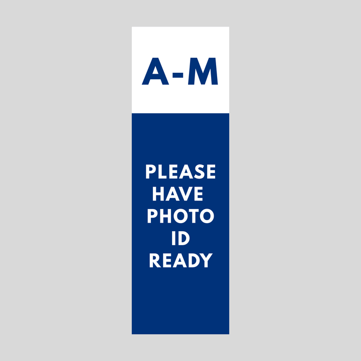 A-M PLEASE HAVE PHOTO ID READY Plasticade Stacking Sign (SG-316N)