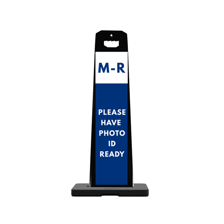 M-R PLEASE HAVE PHOTO ID READY Plasticade Stacking Sign (SG-320N)